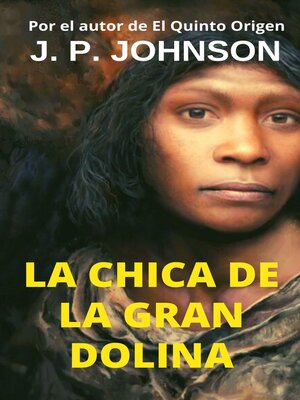 cover image of La Chica De La Gran Dolina